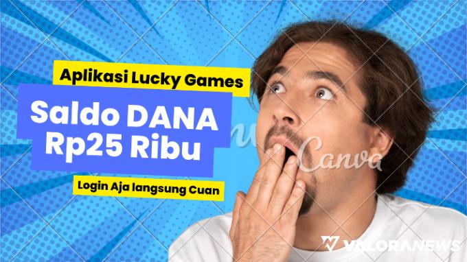 Ilustrasi Aplikasi Penghasil Uang Lucky Games (foto: Canva)