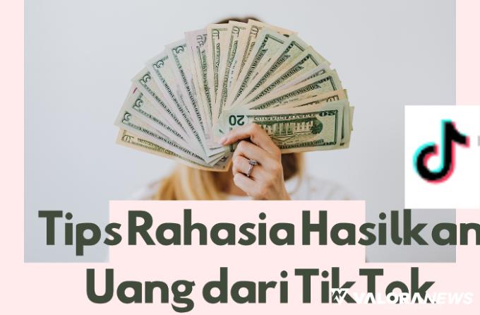 Tips Rahasia Hasilkan Uang Rp500 per hari dari TikTok (foto: Canva)