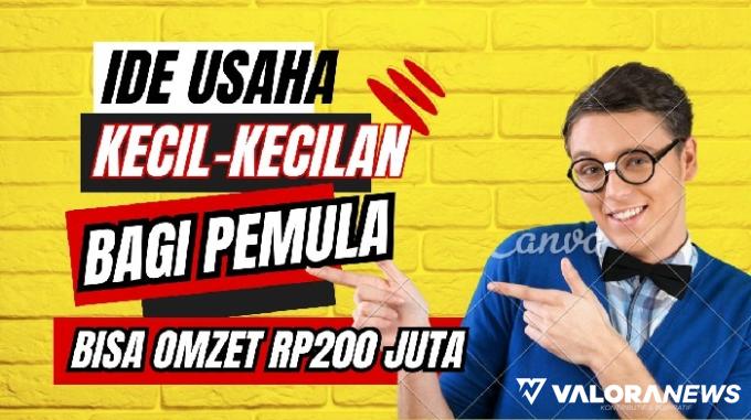 Ilustrasi ide usaha kecil-kecilan bagi pemula bisa omzet Rp200 juta. (Foto: Canva)
