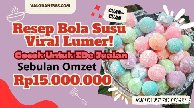 Ilustrasi resep rahasia bolas susu viral lumer, dijual bisa omzet Rp15 juta. (Foto: Pinterest/Canva)