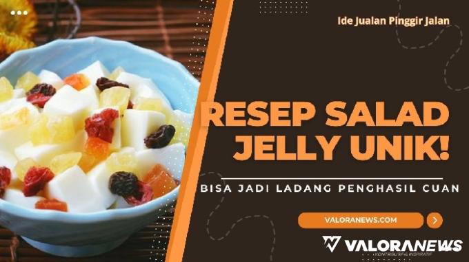 Ilustrasi resep salad jelly cocok untuk usaha pinggir jalan. (Foto: Pinterest/Canva)