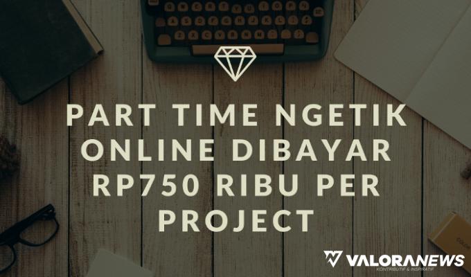 Ilustrasi Part Time Ngetik Online pada situs Projects.co.id (foto: Canva)