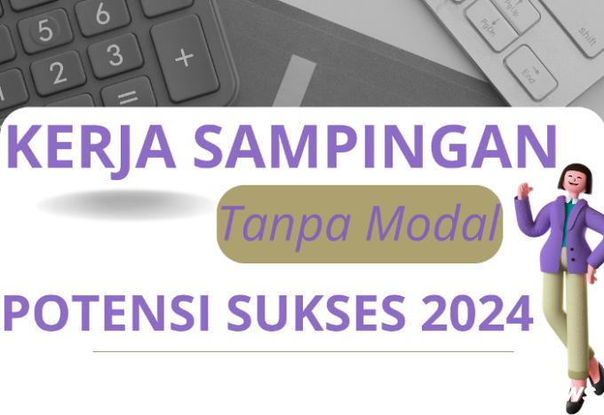 Ilustrasi Kerja Sampingan Tanpa Modal dan Paling Berpotensi Sukses 2024