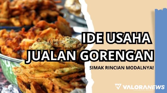 Ilustrasi rincian modal usaha jual gorengan di depan rumah. (Foto: Canva/Pinterest)
