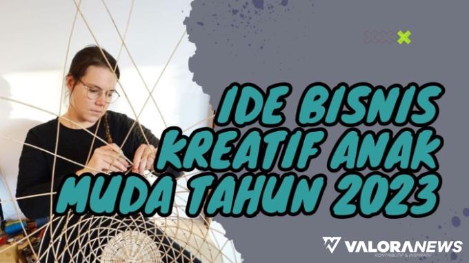 Ilustrasi ide bisnis kreatif anak muda di tahun 2023 sekarang. (Foto: Canva/Pinterest)