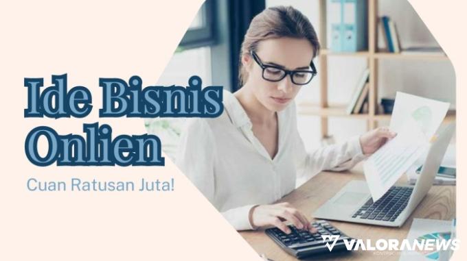 Ilustrasi ide bisnis online cuan ratusan juta tahun 2023. (Foto: Canva)