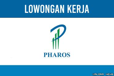 Terbaru November 2023! Lowongan Kerja PT Pharos Indonesia, Begini Cara Melamarnya