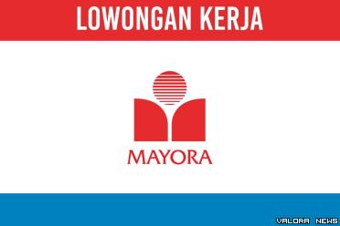 Terbuka bagi Fresh Graduate, Lowongan Kerja PT Mayora Indah Tbk November 2023, Penempatan Bogor