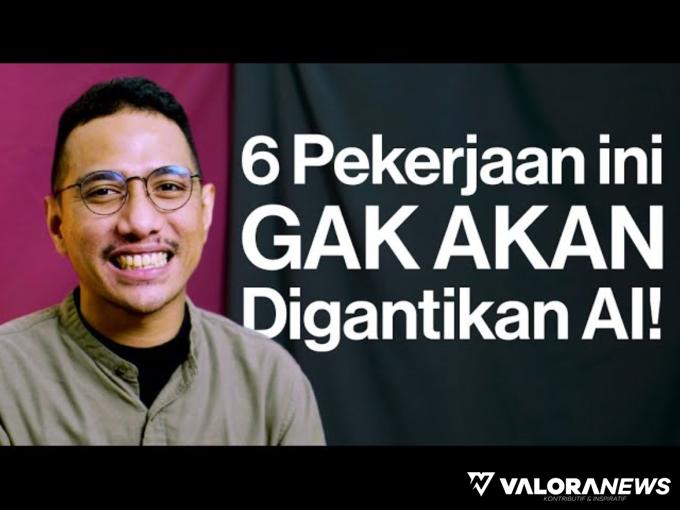 Pekerjaan yang tidak bisa digantikan Ai.