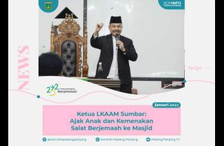 Ketua LKAAM Sumbar: Ajak Anak dan Kemenakan Salat Berjemaah ke Masjid