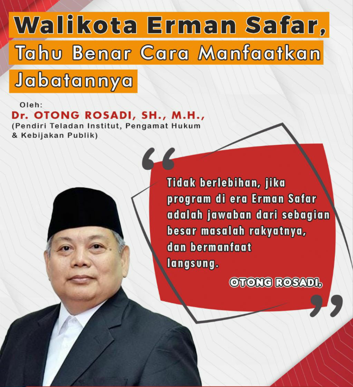 Selaku Walikota, Erman Safar Tahu Cara Manfaatkan Jabatannya