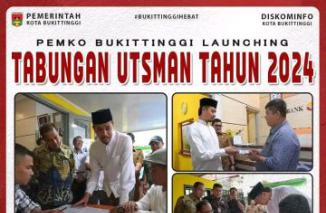 Pemko Bukittinggi Launching Tabungan Ustman 2024