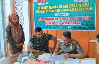 Pemko Bukittinggi Bersama KOREM 032 Wirabraja Tandatangani Perjanjian Hibah Daerah