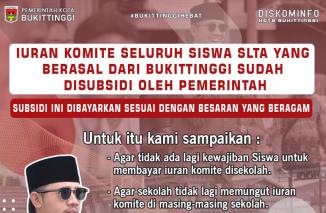 Pemko Bukittinggi Kembali Berikan Subsidi Untuk Iuran Komite Siswa SMA Negeri