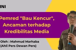 Pemred "Bau Kencur", Ancaman terhadap Kredibilitas Media