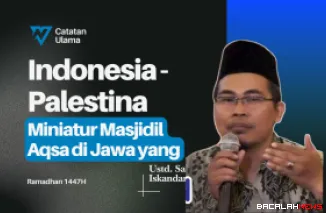 HARU BIRU! Kisah Sunan Kudus dari Baitul Maqdis yang Membangun Miniatur Masjidil Aqsa di Jawa (Filolog: Salman Iskandar)