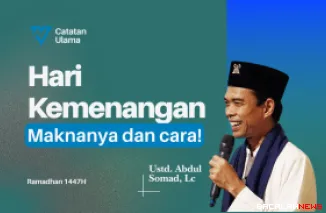 Kisah Hindun dan Wahsyi, Bukti Maaf Nabi di Hari Kemenangan. Makna Idul Fitri (UAS)